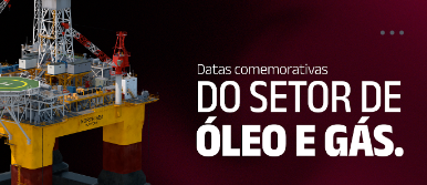 datas comemorativas óleo e gás